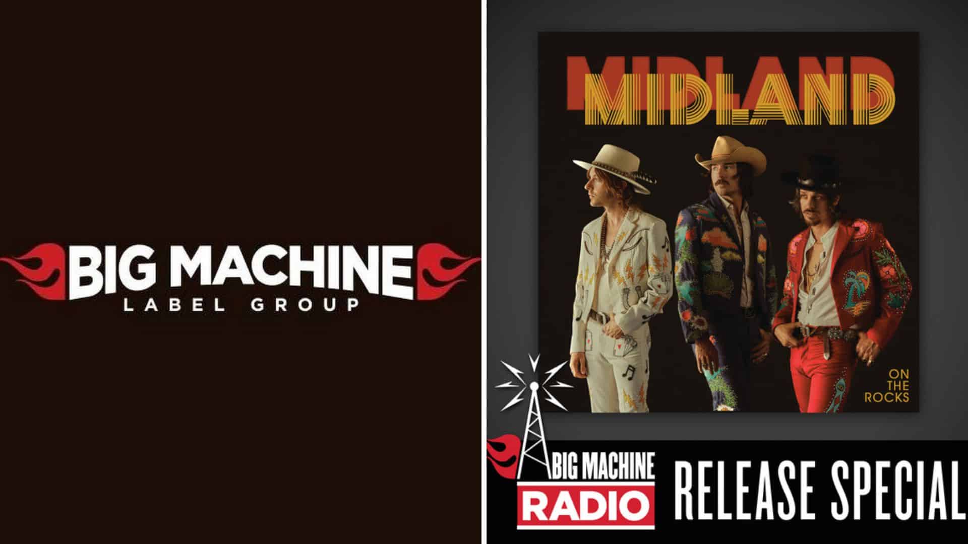 Big Machine Label Group logo and Midland album release poster, dark background