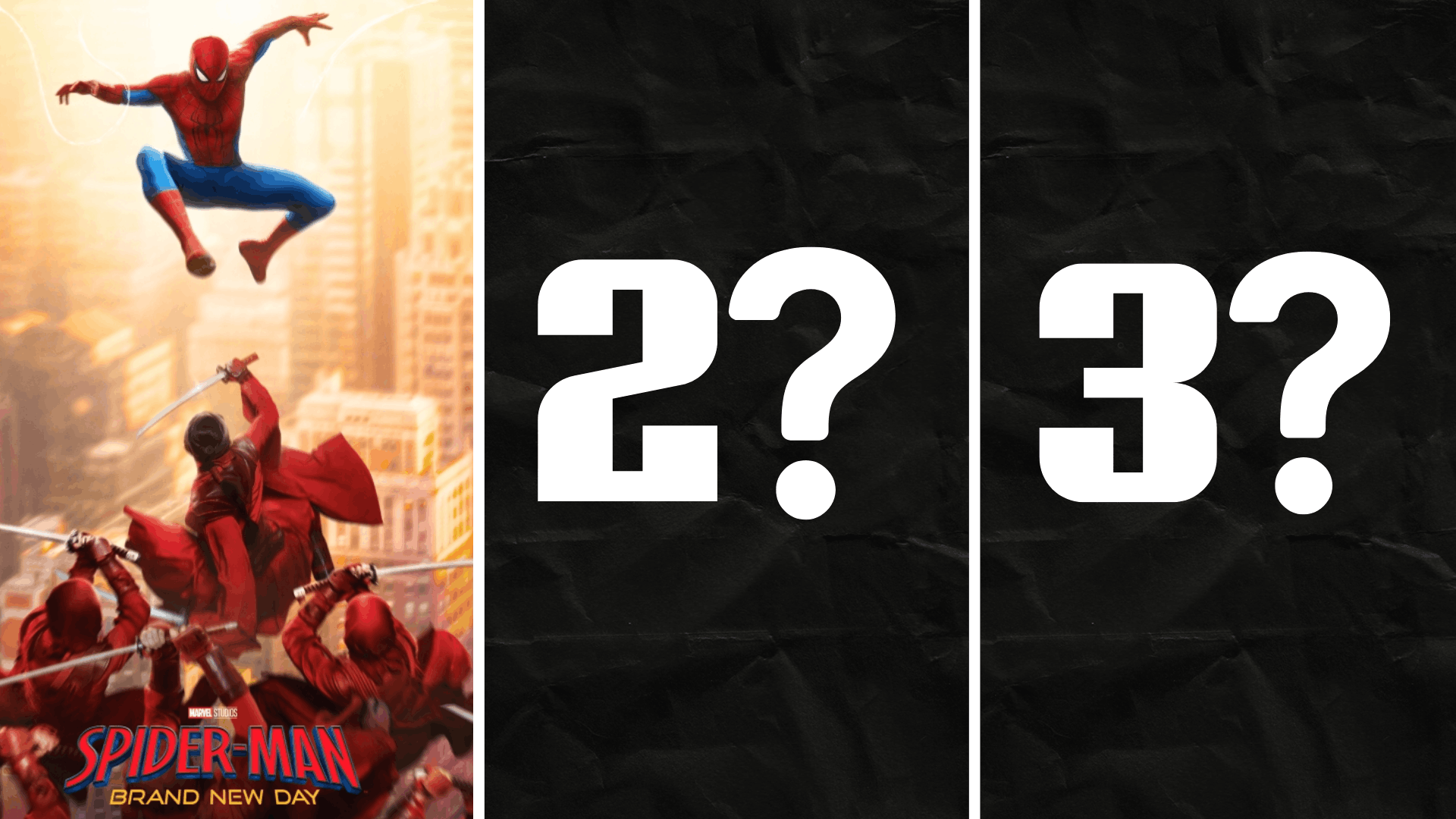 Promotional Spider-Man trilogy image featuring Brand New Day and two mystery sequel slots.